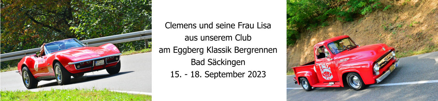 Clemens und seine Frau Lisa aus unserem Club am Eggberg Klassik Bergrennen Bad Säckingen  15. - 18. September 2023